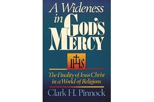 A Wideness in God's Mercy: The Finality of Jesus Christ in a World of Religions