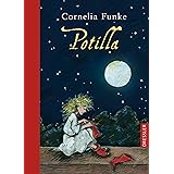 Potilla: Frecher Feen-Zauber für Kinder ab 10 Jahren