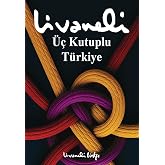 &Uuml;&ccedil; Kutuplu T&uuml;rkiye