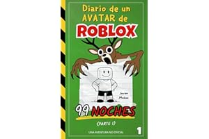 Diario de un Avatar de ROBLOX – 99 Noches (Parte 1): Libro de Aventuras para niños y niñas de 8–12 años | ¡Convierte tiempo de juego en tiempo de lectura!