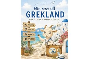 Min resa till Grekland: Fyll i - Rita - Pyssla - Upptäck