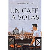 UN CAF&Eacute; A SOLAS