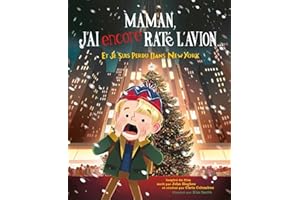 Maman j'ai (encore) raté l'avion, et je suis perdu dans New York