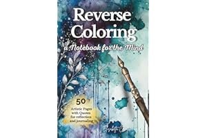 Simply Reverse Coloring, a Notebook for the Mind - (New Edition): 50 Watercolors + Dotted Memo Pages | Colors in Motion | Draw, Doodle & Relax, 6x9 inches,