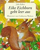 Cover zum Buch Eike Eichhorn geht leer aus