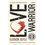 Love Warrior (Oprah's Book Club): a memoir of recovery & self-discovery from the #1 bestselling author of UNTAMED