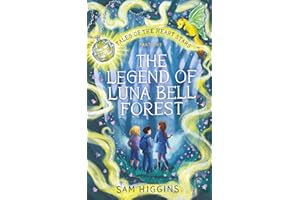 The Legend of Luna Bell Forest: Tales of the Heart Stars - Part One