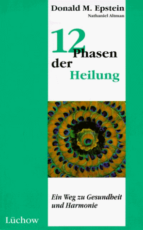 Download 12 Phasen der Heilung: Ein Weg zu Gesundheit und Harmonie Download 12 Phasen der Heilung: Ein Weg zu Gesundheit und Harmonie