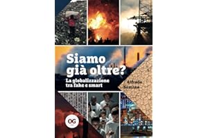 Siamo già oltre?: La globalizzazione tra fake e smart