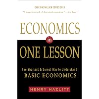 Economics in One Lesson: Amazon.co.uk: Hazlitt, Henry: 9780517548233: Books