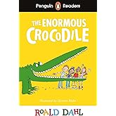 Penguin Readers Level 1: Roald Dahl The Enormous Crocodile (ELT Graded Reader): Abridged Edition (Penguin Readers Roald Dahl)