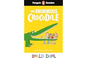 Penguin Readers Level 1: Roald Dahl The Enormous Crocodile (ELT Graded Reader): Abridged Edition