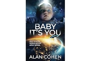 Baby It's You: Help Wanted: World Savior. Apply Within.