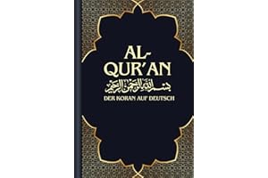 AL-QURAN Der heilige Koran auf Deutsch