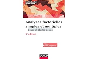 Analyses factorielles simples et multiples - 5e éd. - Cours et études de cas: Cours et études de cas