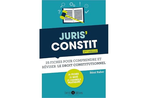 Juris'Constit: 25 fiches pour comprendre et réviser le droit constitutionnel