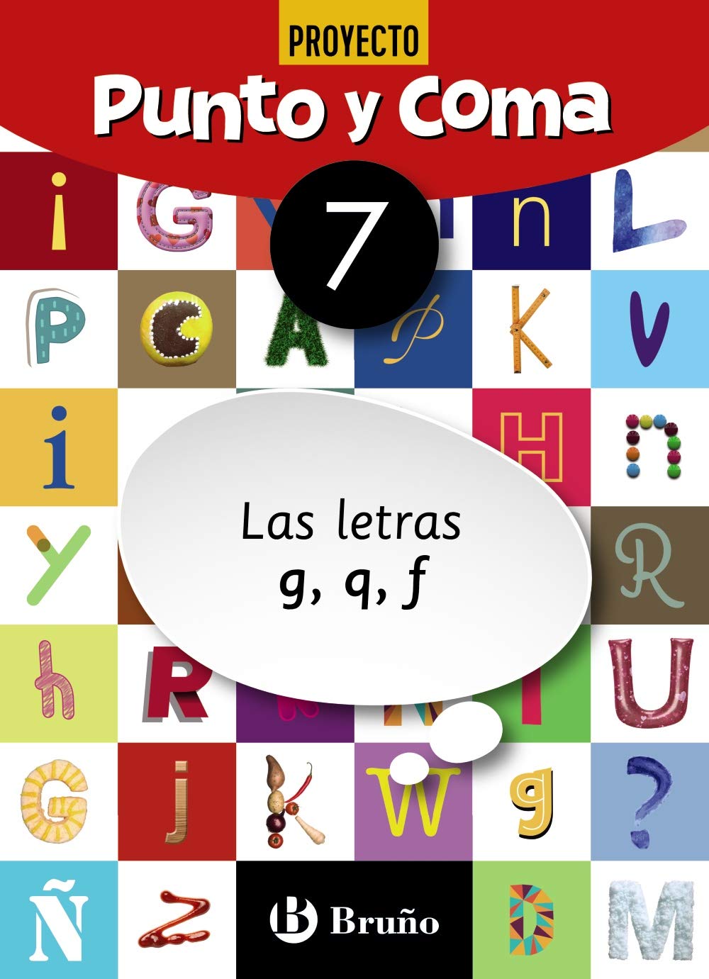 Punto y Coma Lengua 7 Las letras g, q, f