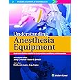 Understanding Anesthesia Equipment, South Asian ed