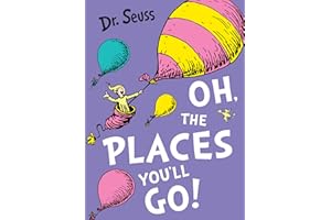 Oh, The Places You'll Go!: A classic illustrated tale for kids aged 3-7 from bestselling author Dr. Seuss