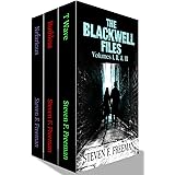 The Blackwell Files: Volumes I, II, & III