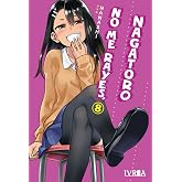 No Me Rayes, Nagatoro 08