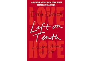 Left on Tenth: A Second Chance at Life