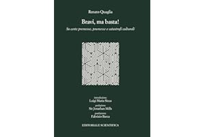 Bravi, ma basta! Su certe premesse, promesse e catastrofi culturali