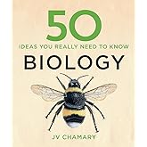 50 Biology Ideas You Really Need to Know (50 Ideas You Really Need to Know series)