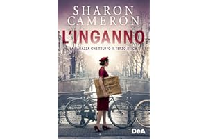 L'inganno. La ragazza che truffò il Terzo Reich