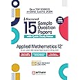 Arihant i Succeed 15 Sample Question Papers for Applied Mathematics Class 12th | As per latest CBSE Sample Paper issued on 5 Sept. 2024 | 50% CBQs in each paper | Detailed Answers with Step Marking | Fully Solved Latest CBSE Sample Paper For Exam 2025