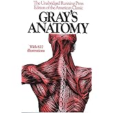 Gray's Anatomy: The Unabridged Running Press Edition Of The American Classic