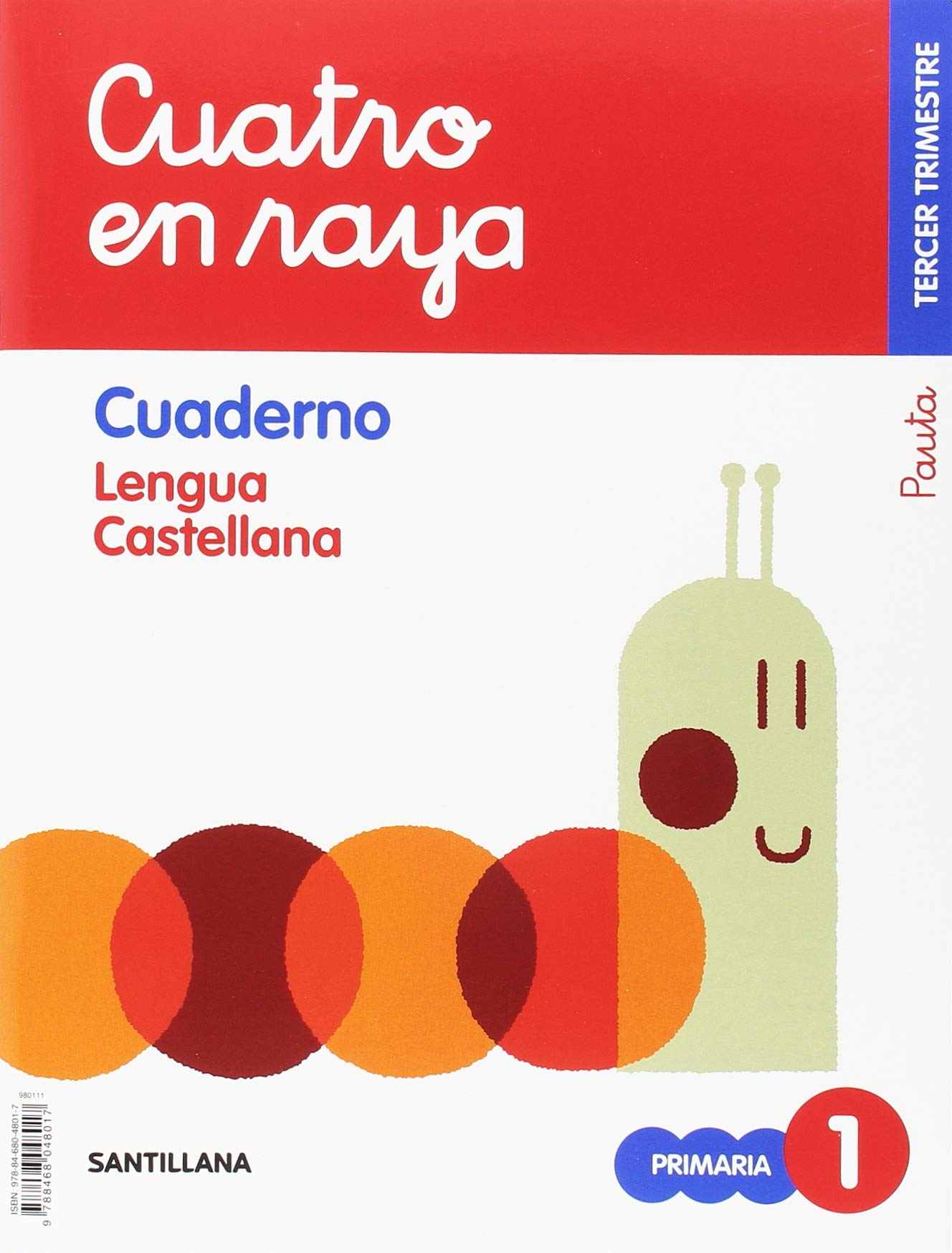 GLOBALIZADO CUATRO EN RAYA CUADERNO LENGUA PAUTA 1 PRIMARIA 3 TRIM