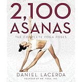 2,100 Asanas: The Complete Yoga Poses