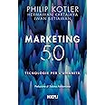 Marketing 5.0. Tecnologie per l'umanità