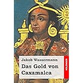 Das Gold von Caxamalca