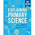 Explaining Primary Science