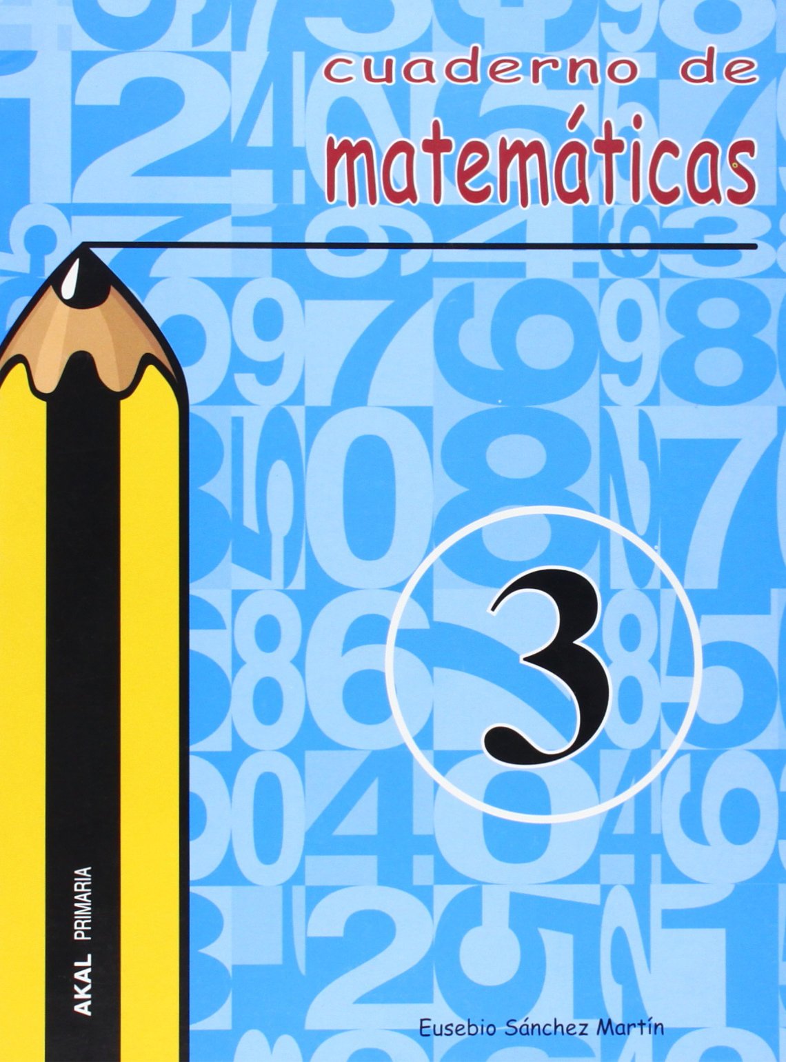 Cuaderno de matemáticas nº 3. Primaria