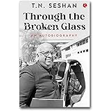 Through the Broken Glass: An Autobiography