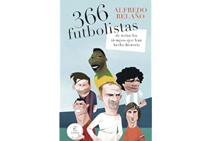366 futbolistas de todos los tiempos que han hecho historia (Espasa Deporte)