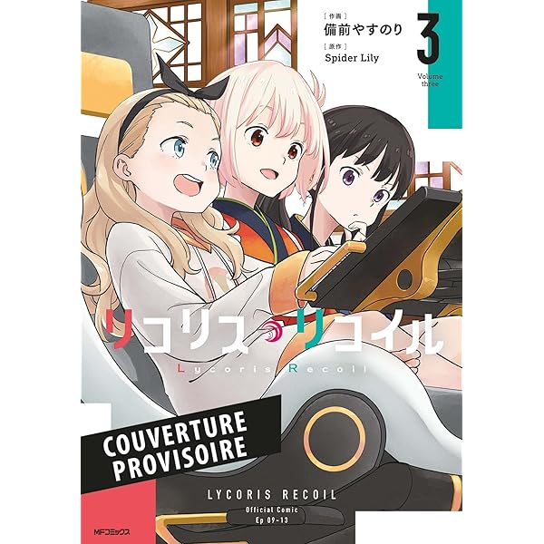 Lycoris Recoil T01 : Bizen, Yasunori, Daumarie, Xavière, Spider