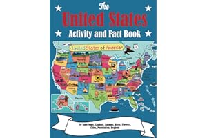 The United States Activity and Fact Book: 50 State Maps, Capitals, Animals, Birds, Flowers, Mottos, Cities, Population, Regions