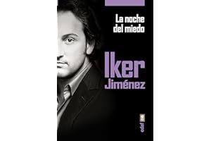 LA NOCHE DEL MIEDO (Mundo Mágico y heterodoxo)