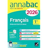 Fran&ccedil;ais Epreuves &eacute;crites &amp; orales 1re g&eacute;n&eacute;rale: Sujets &amp; Corrig&eacute;s