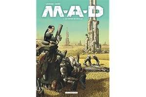 M.A.D. - Tome 1 - Un empire de rouille