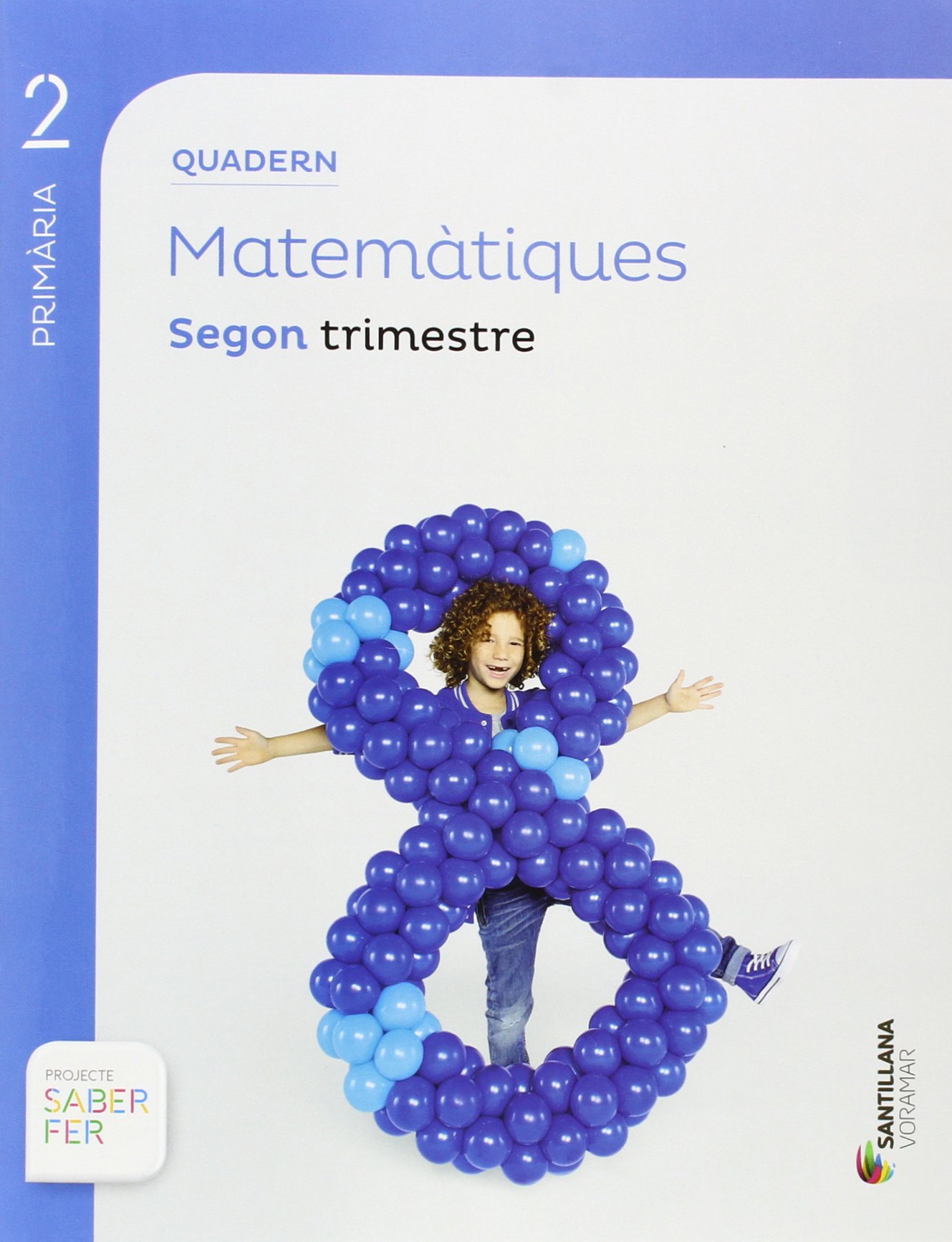 QUADERN MATEMATICAS 2 PRIMARIA 2 TRIM SABER FER