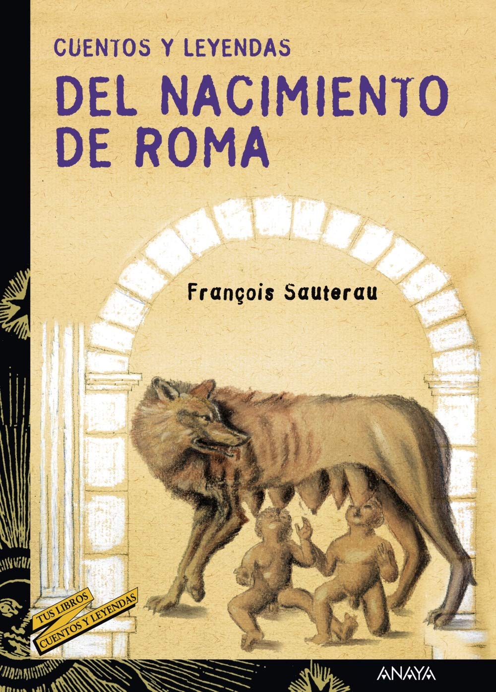 Cuentos y leyendas del nacimiento de Roma - Cuentos y Leyendas)