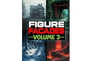 Figure Facades Volume 3: Even More Action Figure Photography Backdrops for 6 inch and 7 inch Action Figures, Toys and Collectibles