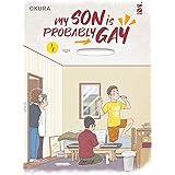 My son is probably gay (Vol. 4)