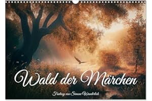 ‎CALVENDO Wald der Märchen (Wandkalender 2024 DIN A3 quer), CALVENDO Monatskalender