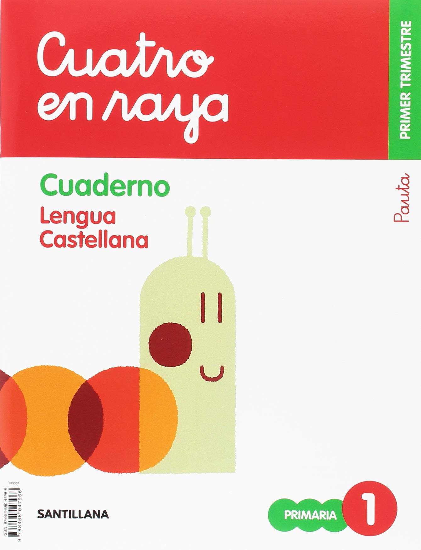 GLOBALIZADO CUATRO EN RAYA CUADERNO LENGUA PAUTA 1 PRIMARIA 1 TRIM